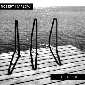 The Future_Robert Marlow